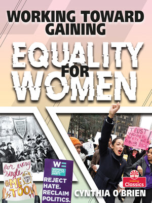 cover image of Working Toward Gaining Equality for Women